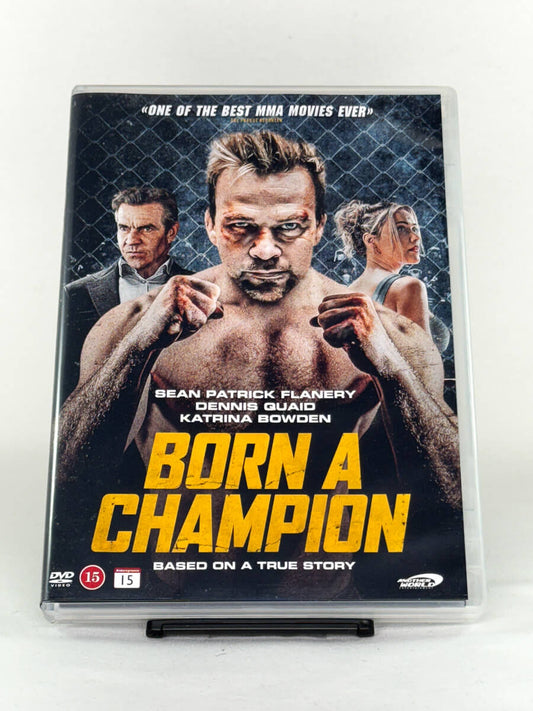 Forside av DVD-cover til Born a Champion – inspirerende kampsportdrama basert på sann historie med Sean Patrick Flanery og Dennis Quaid, utgitt av Another World Entertainment hos Brukbar Film.